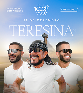 Corrida 100% Você - Teresina